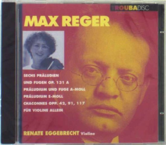 Cover for M. Reger · Six Preludes &amp; Fuga's Op.131a (CD) (2004)