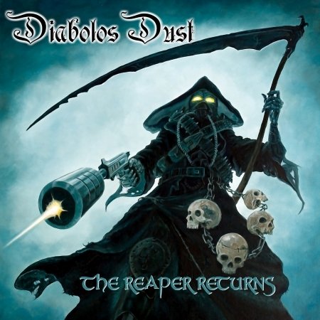 The Reaper Returns - Diabolos Dust - Muziek - MASSACRE - 4028466900272 - 24 augustus 2018