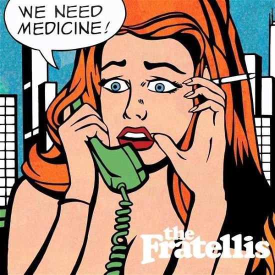 Cover for Fratellis · We Need Medicine (LP) (2013)