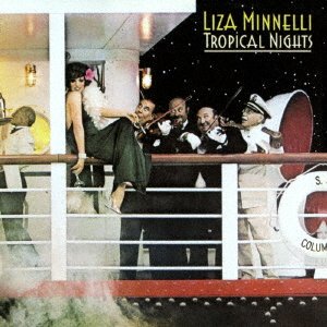 Cover for Liza Minnelli · Tropical Nights (CD) [Japan Import edition] (2017)