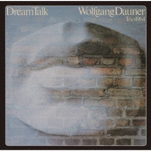 Cover for Wolfgang Dauner Trio · Dream Talk &lt;limited&gt; (CD) [Japan Import edition] (2023)