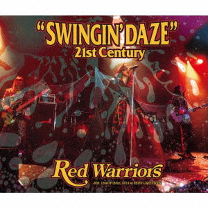 Cover for Red Warriors · Swingin` Daze 21st Century (CD) [Japan Import edition] (2019)