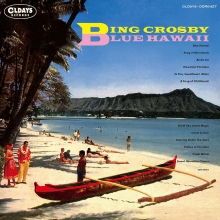 Cover for Bing Crosby · Blue Hawaii (CD) [Japan Import edition] (2017)