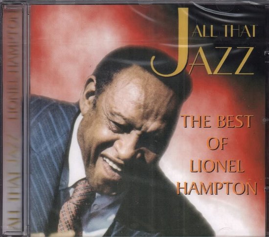 Cover for Lionel Hampton · Lionel Hampton-all That Jazz: the Bestof... (CD)