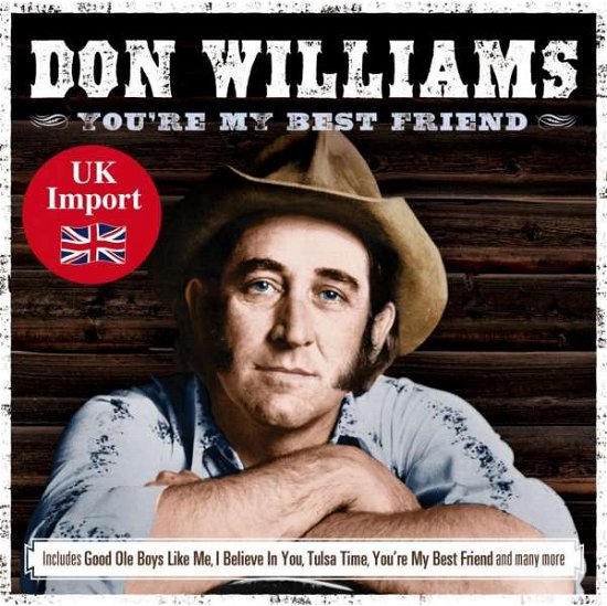 Youre My Best Friend - Don Williams - Musiikki - MUSIC DIGITAL - 5024952068272 - torstai 1. toukokuuta 2014