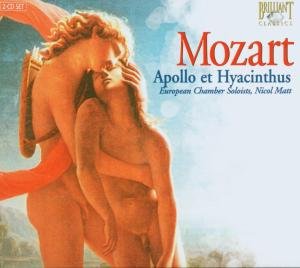 Cover for European Chamber Soloists / Nicol Matt · Apollo Et Hyacinthus Brilliant Klassisk (CD) (2006)