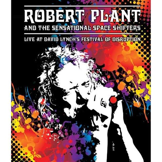 Cover for Robert Plant and the Sensational Space Shifters · Live at David Lynch's Festival of Disruption (MDVD) (2018)