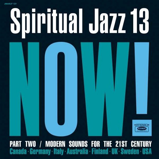 Spiritual Jazz 13: Now! Pt.2 - V/A - Musique - JAZZ MAN - 5036468201272 - 22 janvier 2021