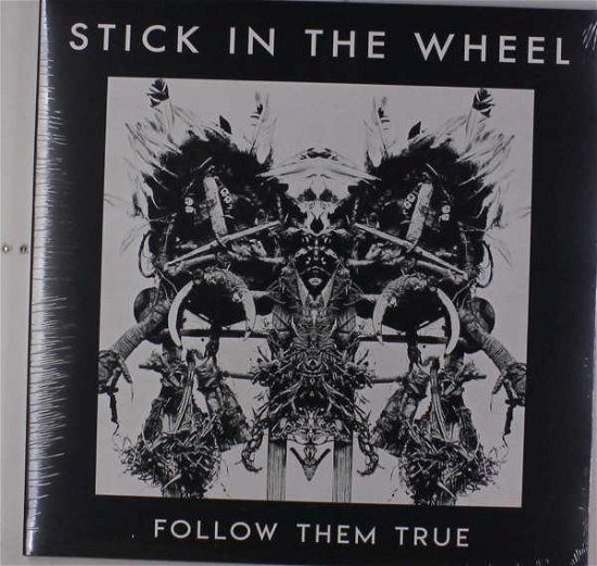 Follow Them True - Stick In The Wheel - Musik - FROM HERE RECORDS - 5056032312272 - January 26, 2018