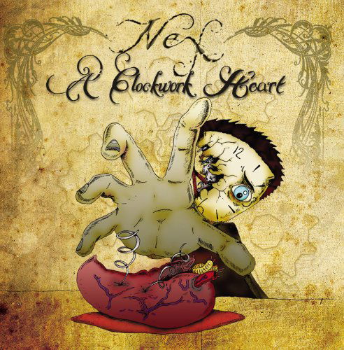 Cover for Nex · A Clockwork Heart (CD) (2009)