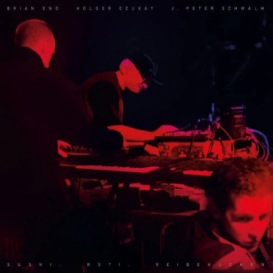 Cover for Brian Eno &amp; Holger Czukay &amp; J. Peter Schwalm · Sushi. Roti. Reibekuchen (LP) (2024)
