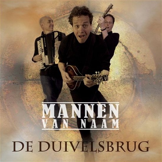 Cover for Mannen Van Naam · Mannen Van Naam - De Duivelsbrug (CD) (2020)