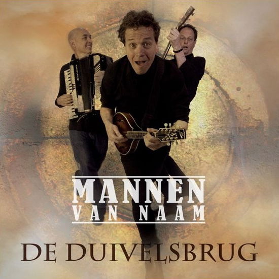 Cover for Mannen Van Naam · Mannen Van Naam - De Duivelsbrug (CD) (2020)