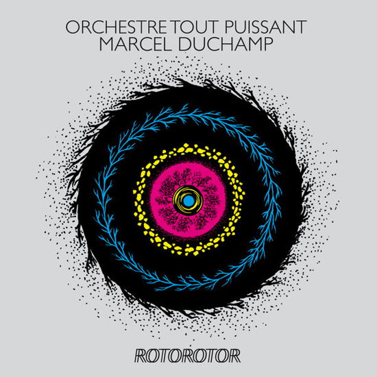 Rotorotor - Orchestre Tout Puissant Marcel Duchamp - Musikk - MOI J'CONNAIS - 7640159739272 - 27. februar 2014