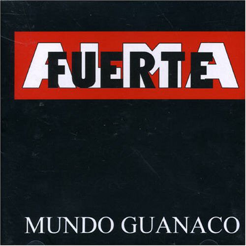 Mundo Guanaco - Almafuerte - Musique - DBN - 7796876513272 - 1980