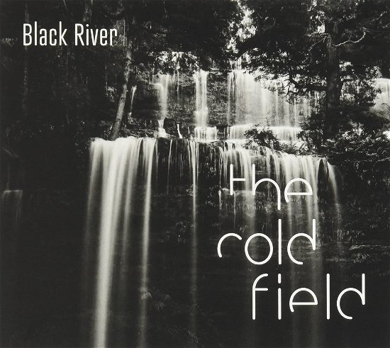 The Cold Field · Black River (CD) (2021)