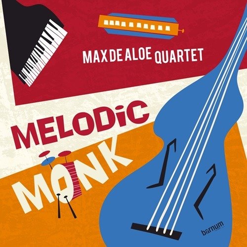 Cover for Max De Aloe Quartet · Melodic Monk (CD) (2024)