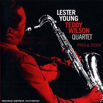 Cover for Lester Young · Pres &amp; Teddy (CD) (2008)