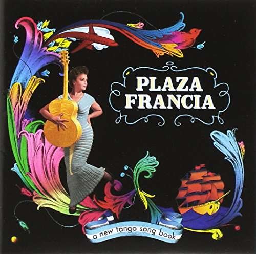 Cover for Plaza Francia · New Tango Song Book (CD) (2016)