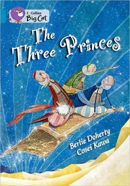 Cover for Berlie Doherty · The Three Princes: Band 13/Topaz - Collins Big Cat (Paperback Bog) (2011)