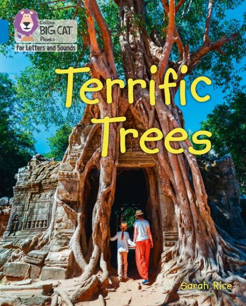 Cover for Sarah Rice · Terrific Trees: Band 04/Blue - Collins Big Cat Phonics for Letters and Sounds (Paperback Book) (2019)