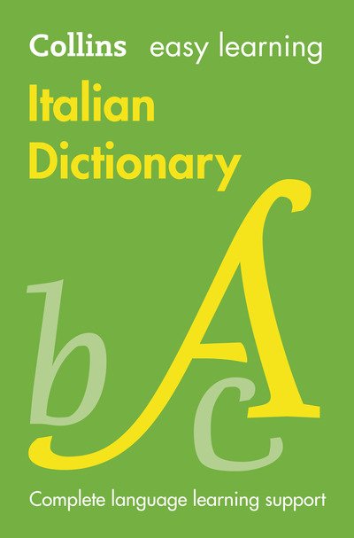 Cover for Collins Dictionaries · Easy Learning Italian Dictionary: Trusted Support for Learning - Collins Easy Learning (Paperback Book) [5 Revised edition] (2020)