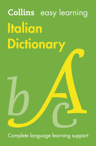 Cover for Collins Dictionaries · Easy Learning Italian Dictionary: Trusted Support for Learning - Collins Easy Learning (Paperback Book) [5 Revised edition] (2020)