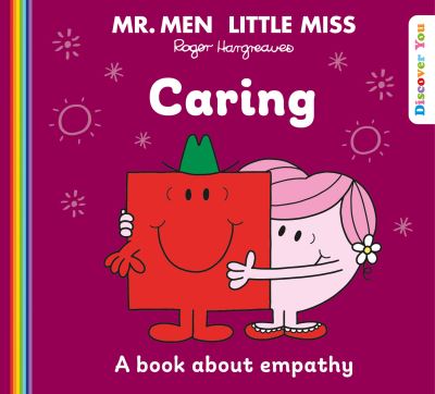 Cover for Roger Hargreaves · Mr. Men Little Miss: Caring - Mr. Men and Little Miss Discover You (Paperback Book) (2023)