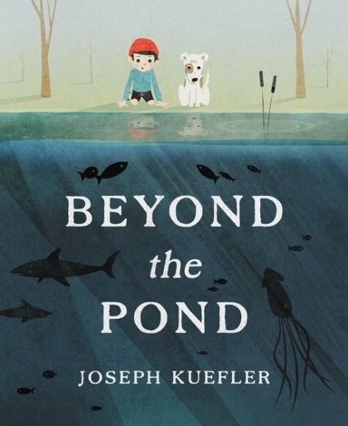 Joseph Kuefler · Beyond the Pond (Gebundenes Buch) (2015)