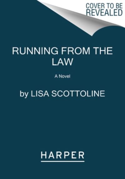 Cover for Lisa Scottoline · Running from the Law: A Novel (Paperback Bog) (2022)