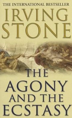 Cover for Irving Stone · The Agony And The Ecstasy (Taschenbuch) (1990)
