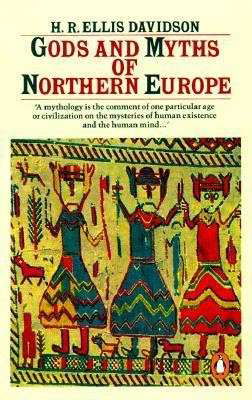 Gods and Myths of Northern Europe - H. Davidson - Bøger - Penguin Books Ltd - 9780140136272 - 13. december 1990