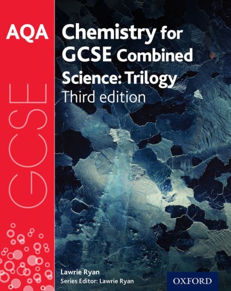 Cover for Lawrie Ryan · AQA GCSE Chemistry for Combined Science (Trilogy) Student Book (Paperback Book) (2016)