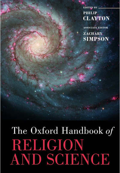 Cover for Philip Clayton · The Oxford Handbook of Religion and Science - Oxford Handbooks (Gebundenes Buch) (2006)