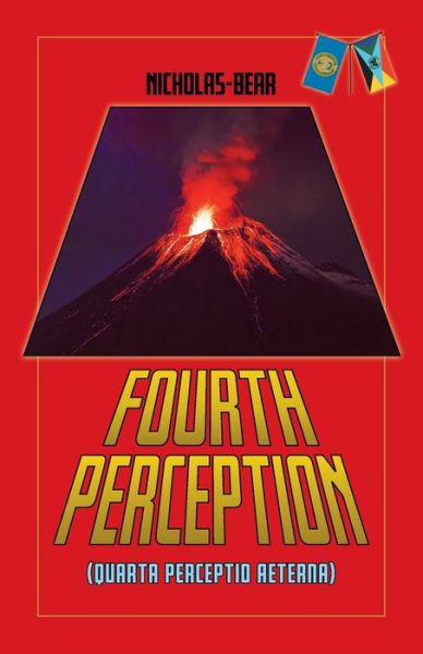 Fourth Perception - Fred Nicholas-Bear - Livros - Tellwell Talent - 9780228825272 - 1 de fevereiro de 2020