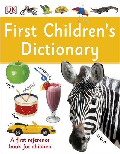 Cover for Dk · First Children's Dictionary: A First Reference Book for Children - DK First Reference (Paperback Book) (2016)