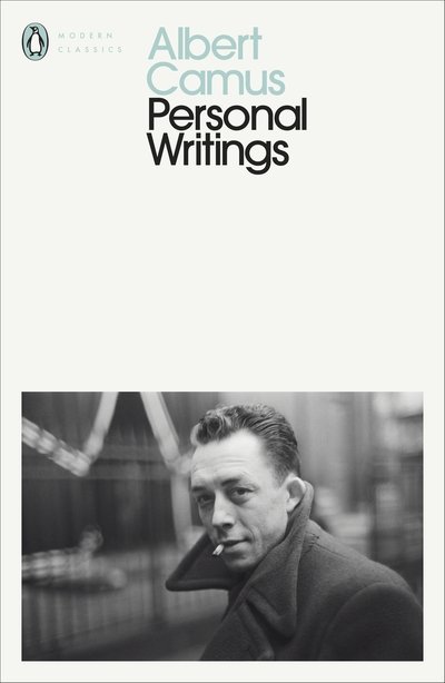 Cover for Albert Camus · Personal Writings - Penguin Modern Classics (Paperback Bog) (2020)
