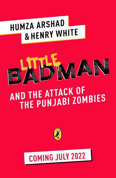 Cover for Humza Arshad · Little Badman and the Rise of the Punjabi Zombies - Little Badman (Paperback Book) (2022)