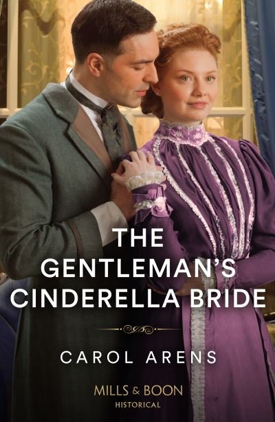 Cover for Carol Arens · The Gentleman's Cinderella Bride (Taschenbuch) (2023)