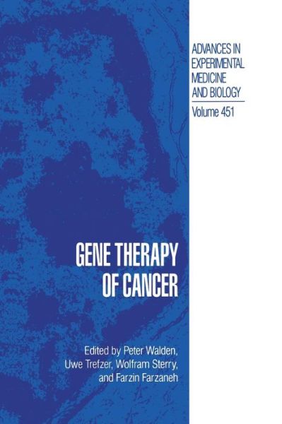 Cover for Uwe Trefzer · Gene Therapy of Cancer - Advances in Experimental Medicine and Biology (Hardcover Book) [1998 edition] (1998)