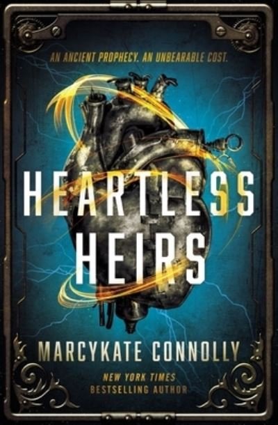 Cover for MarcyKate Connolly · Heartless Heirs (Inbunden Bok) (2021)