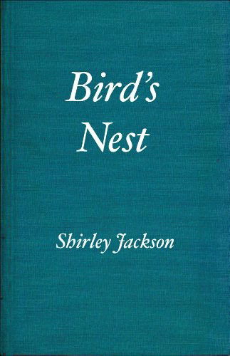 Cover for Shirley Jackson · The Bird's Nest (Inbunden Bok) [First edition] (1954)