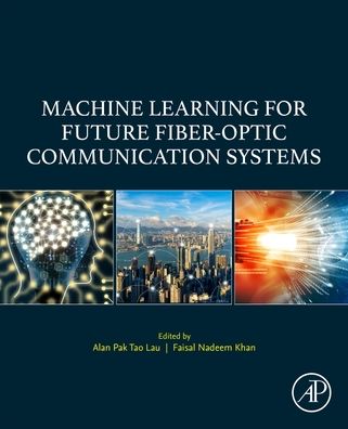 Cover for Machine Learning for Future Fiber-Optic Communication Systems (Paperback Book) (2022)