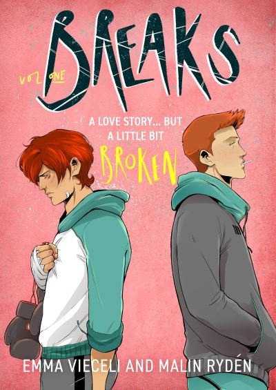 Breaks Volume 1: The enemies-to-lovers queer webcomic sensation . . . that's a little bit broken - Breaks Series - Emma Vieceli - Bøger - Little, Brown Book Group - 9780356522272 - 1. februar 2024