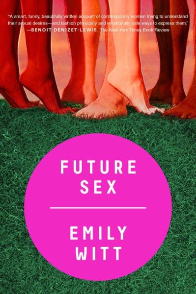 Cover for Emily Witt · Future Sex (Paperback Book) (2017)