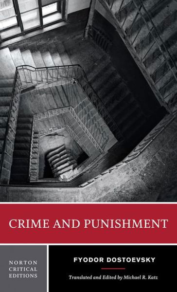 Cover for Fyodor Dostoevsky · Crime and Punishment: A Norton Critical Edition - Norton Critical Editions (Pocketbok) [Critical edition] (2019)