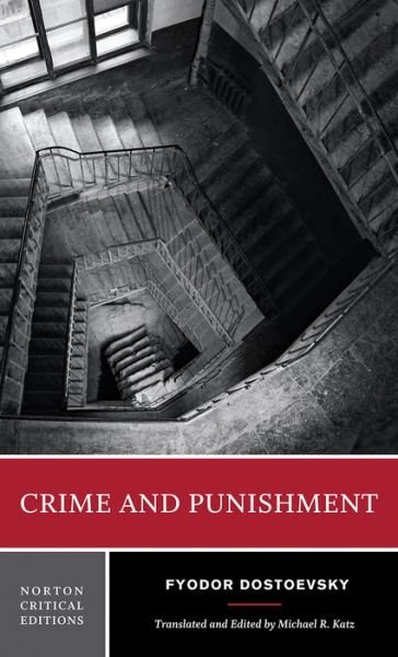 Cover for Fyodor Dostoevsky · Crime and Punishment: A Norton Critical Edition - Norton Critical Editions (Paperback Bog) [Critical edition] (2019)