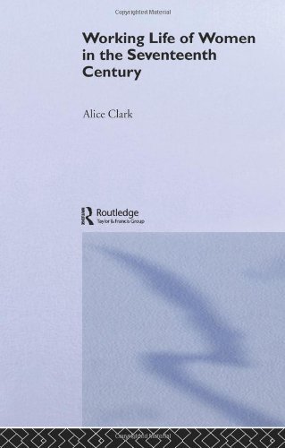 Cover for Alice Clark · The Working Life of Women in the Seventeenth Century (Paperback Book) [Reprint edition] (2014)