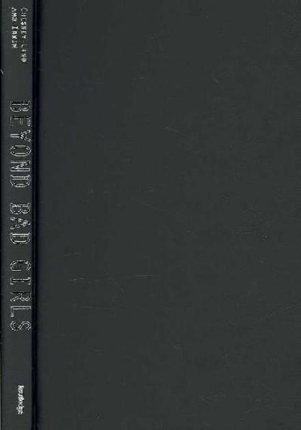 Beyond Bad Girls: Gender, Violence and Hype - Meda Chesney-Lind - Bücher - Taylor & Francis Ltd - 9780415948272 - 11. September 2007