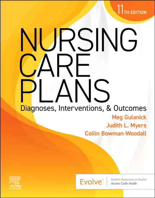 Cover for Gulanick, Meg (Professor Emeritus,Marcella Niehoff School of Nursing,Loyola University,Chicago, Illinois) · Nursing Care Plans: Diagnoses, Interventions, and Outcomes (Paperback Book) (2025)